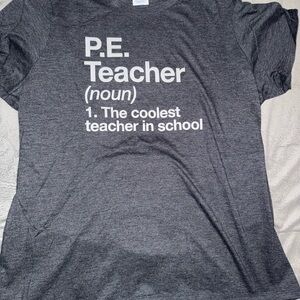 Gray P.E. Teacher T-Shirt